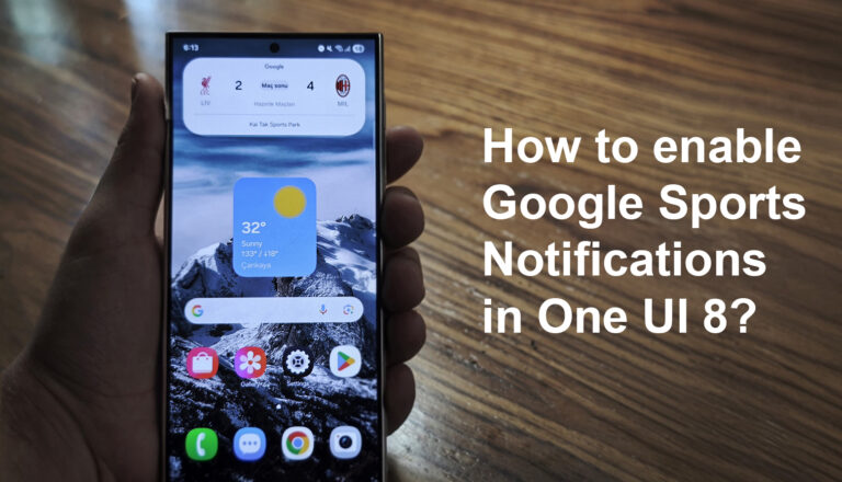 How to enable Google Sports Notifications in One UI 8?